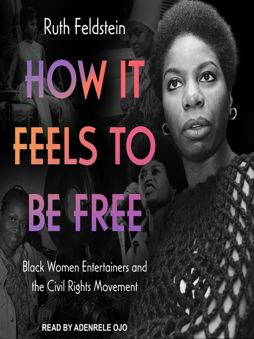 Title details for How It Feels to Be Free by Ruth Feldstein - Available